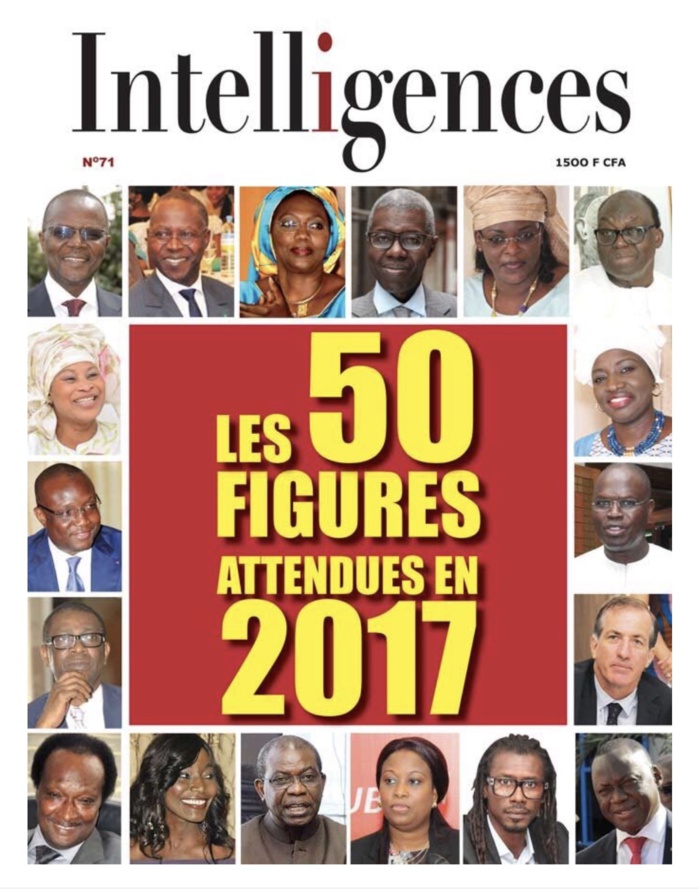 UNE DE INTELLIGENCES MAGAZINE : Un palmarès de 50 figures attendues en 2017 UNE DE INTELLIGENCES MAGAZINE : Un palmarès de 50 figures attendues en 2017