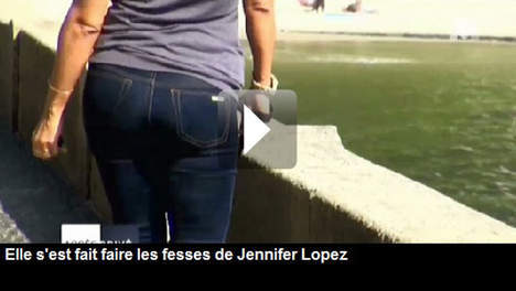 Elle "s'achète" les fesses de Jenifer Lopez (vidéo)