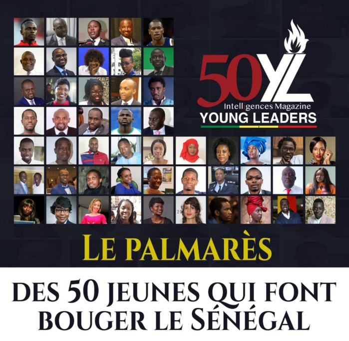Classement 2019 : Le Palmarès des 50 jeunes qui font bouger le Senegal (Intelligences Magazine) Classement 2019 : Le Palmarès des 50 jeunes qui font bouger le Senegal (Intelligences Magazine)