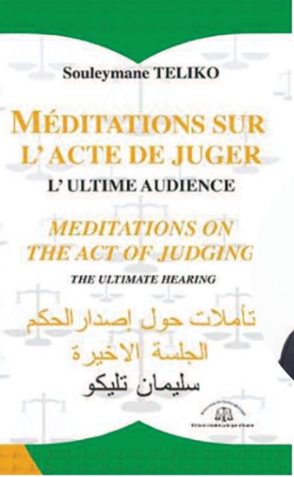 Bonnes feuilles : sortie du livre du magistrat Teliko « Méditations sur l’acte de juger »