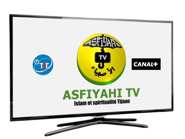 La Chaîne de Télévision Islamique et Tijane « Asfiyahi TV » désormais disponible sur CANAL PLUS La Chaîne de Télévision Islamique et Tijane « Asfiyahi TV » désormais disponible sur CANAL PLUS