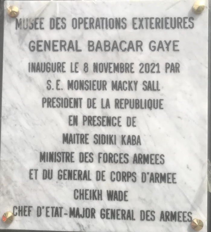 Forces armées du Sénégal : Le Musée des Opérations Extérieures baptisé Général Babacar Gaye. Forces armées du Sénégal : Le Musée des Opérations Extérieures baptisé Général Babacar Gaye.
