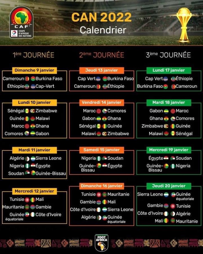 Coupe d’Afrique des Nations - Cameroun 2022 : Voici le calendrier des matchs… Coupe d’Afrique des Nations - Cameroun 2022 : Voici le calendrier des matchs…