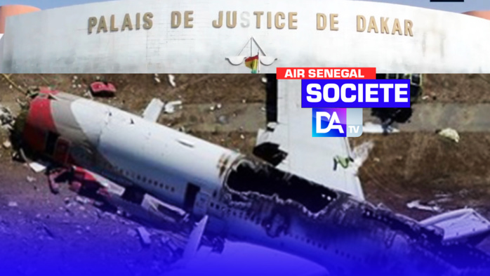 Crash de l’avion de Sénégal Air : L'audience renvoyée au 12 janvier prochain Crash de l’avion de Sénégal Air : L'audience renvoyée au 12 janvier prochain