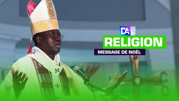 Message de Noël : L’église sénégalaise s’attaque à la violence physique et verbale…
