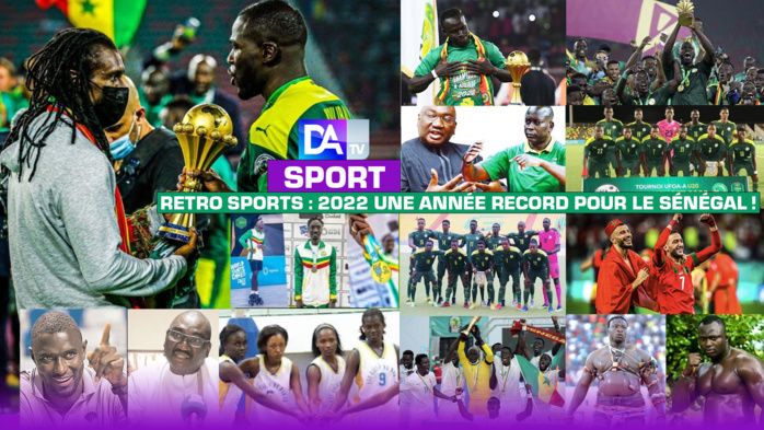Retro Sports : 2022 une année record pour le Sénégal ! Retro Sports : 2022 une année record pour le Sénégal !
