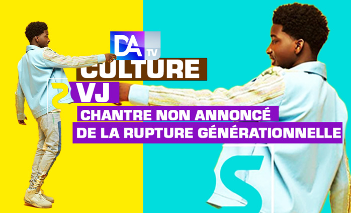 VJ, chantre non annoncé de la rupture générationnelle VJ, chantre non annoncé de la rupture générationnelle