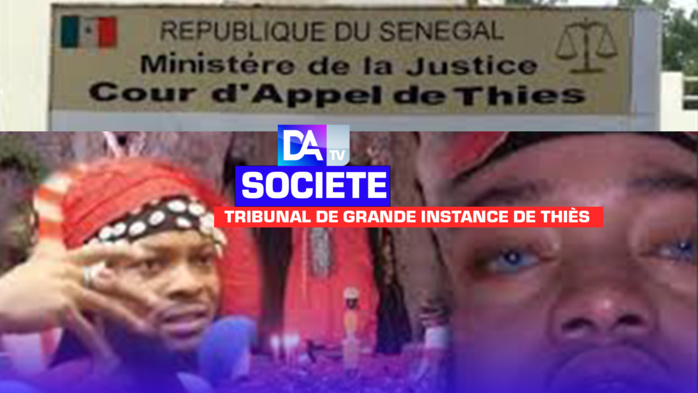 Thiès/TGI : Kounkandé et Sant Yallah reconnus coupables des faits d'escroquerie et de charlatanisme et condamnés à 6 mois ferme avec une amende de 2 millions FCFA chacun