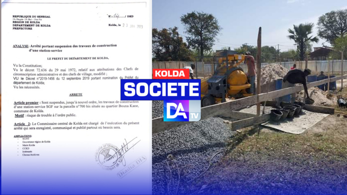 KOLDA : le préfet signe un arrêté portant suspension des travaux de la construction de la station d'essence sur...