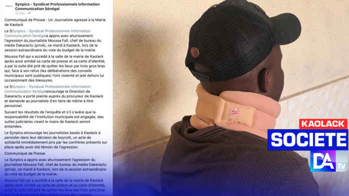 Agression du journaliste Moussa Fall (Dakaractu Kaolack) : Le Synpics annonce des poursuites judiciaires contre le maire Serigne Mboup Agression du journaliste Moussa Fall (Dakaractu Kaolack) : Le Synpics annonce des poursuites judiciaires contre le maire Serigne Mboup
