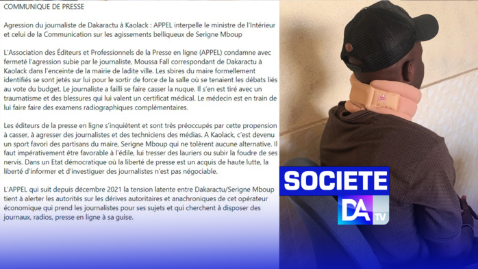 Agression du journaliste de Dakaractu à Kaolack par les partisans de Serigne Mboup  : APPEL interpelle les ministres de l’Intérieur et de la Communication