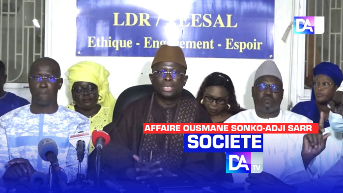 Affaire Ousmane Sonko-Adji Sarr : Le LDR/ Yessal dénonce une politisation et appelle l’État à rester fort… Affaire Ousmane Sonko-Adji Sarr : Le LDR/ Yessal dénonce une politisation et appelle l’État à rester fort…