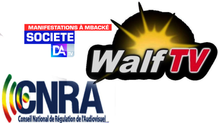 Manifestations à Mbacké : Le CNRA décide de suspendre la diffusion des programmes de Walf TV pour 7 jours. Manifestations à Mbacké : Le CNRA décide de suspendre la diffusion des programmes de Walf TV pour 7 jours.