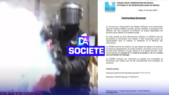 Violences politiques et diffusion de propos pouvant porter atteinte à la stabilité sociale : Le CORED brandit les articles 57 du Code de la presse et 10 de la Charte des journalistes du Sénégal.