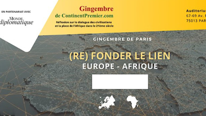 Europe -Afrique : un colloque prévu au mois d’avril entend (Re)fonder le lien entre les 2 continents.