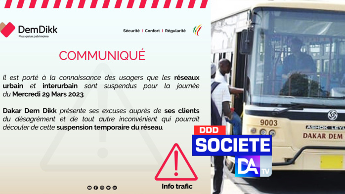 Marche interdite de YAW : Dakar Dem Dikk suspend les trafics urbain et interurbain de ce mercredi Marche interdite de YAW : Dakar Dem Dikk suspend les trafics urbain et interurbain de ce mercredi