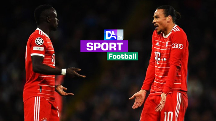 Football : Sadio Mané et Leroy Sané se seraient battus après la défaite face à City… Football : Sadio Mané et Leroy Sané se seraient battus après la défaite face à City…