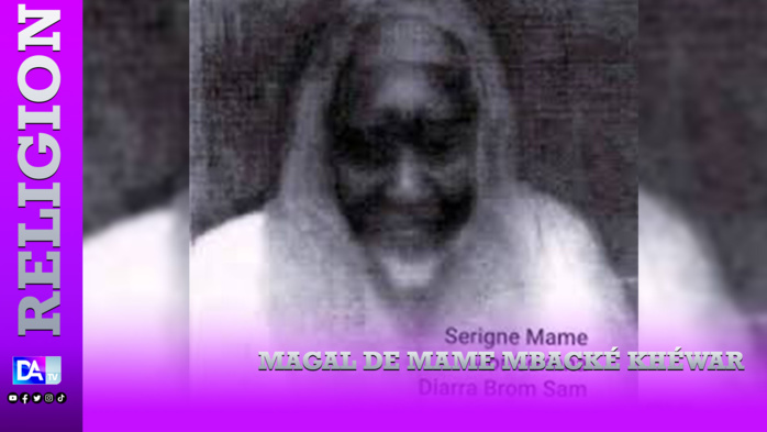 MAGAL DE MAME MBACKÉ KHÉWAR - Serigne Mame Mor Diarra, celui qui avait troqué son statut d’aîné à celui de disciple de Cheikh Ahmadou Bamba MAGAL DE MAME MBACKÉ KHÉWAR - Serigne Mame Mor Diarra, celui qui avait troqué son statut d’aîné à celui de disciple de Cheikh Ahmadou Bamba