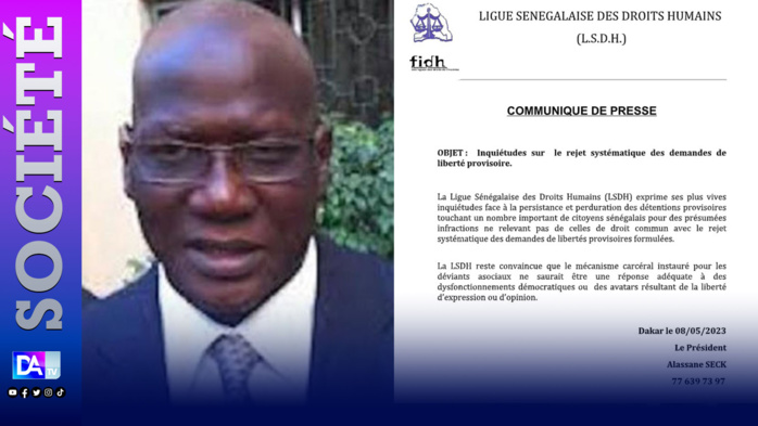 Rejet systématique des demandes de liberté provisoire: La LSDH exprime ses inquiétudes Rejet systématique des demandes de liberté provisoire: La LSDH exprime ses inquiétudes