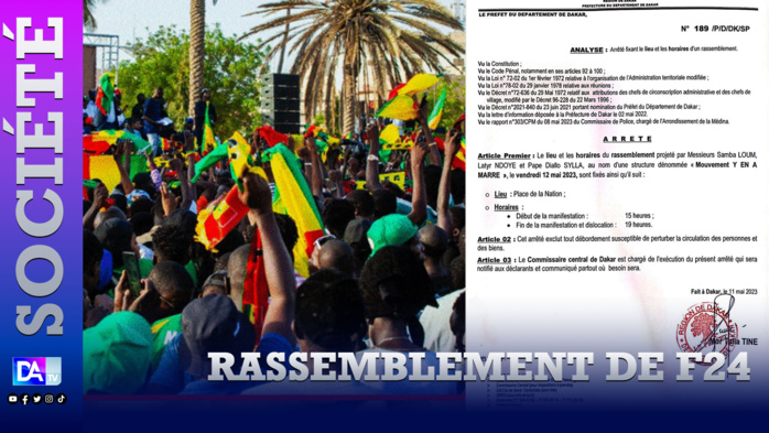 Rassemblement de F24: Le préfet de Dakar autorise la manifestation Rassemblement de F24: Le préfet de Dakar autorise la manifestation