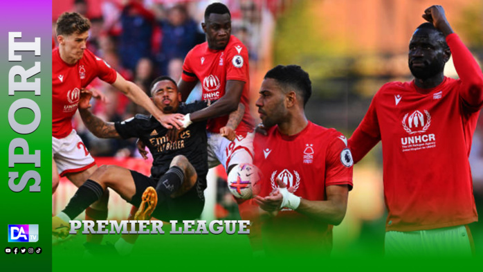 Premier League : Moussa Niakhaté, Kouyaté et Nottingham Forest battent Arsenal et évitent la relégation…