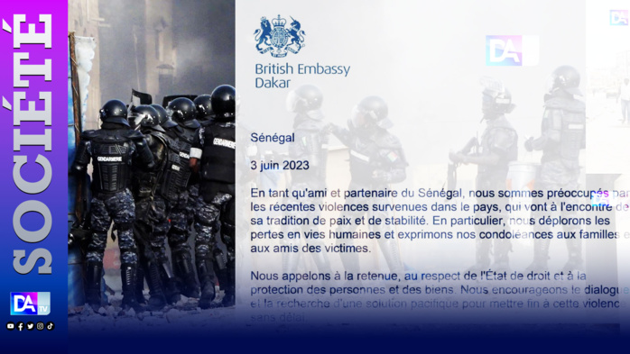 Sénégal : L’ambassade du Royaume-Uni fait part de sa préoccupation face aux violences meurtrières Sénégal : L’ambassade du Royaume-Uni fait part de sa préoccupation face aux violences meurtrières