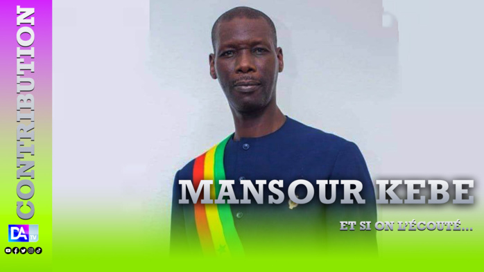 Et si on l’écouté… ( par Mansour kebe ) Et si on l’écouté… ( par Mansour kebe )
