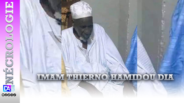 KOLDA : L'imam Thierno Hamidou Dia, grand érudit du Coran n'est plus... KOLDA : L'imam Thierno Hamidou Dia, grand érudit du Coran n'est plus...