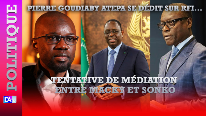 Tentative de médiation entre Macky et Sonko:  Pierre Goudiaby ATEPA se dédit sur RFI...