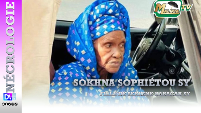 Décès de Sokhna Sophiétou Sy, fille de Serigne Babacar Sy. Décès de Sokhna Sophiétou Sy, fille de Serigne Babacar Sy.