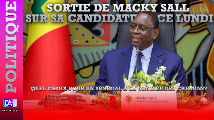 Sortie de Macky Sall sur sa candidature ce lundi : Quel choix pour un Sénégal à la croisée des chemins? Sortie de Macky Sall sur sa candidature ce lundi : Quel choix pour un Sénégal à la croisée des chemins?