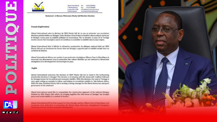 Présidentielle 2024: Liberal International salue la décision du président Macky Sall et affirme son soutien à l'Apr Présidentielle 2024: Liberal International salue la décision du président Macky Sall et affirme son soutien à l'Apr