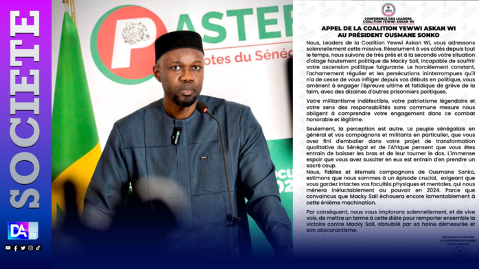 Grève de la faim : La coalition Yewwi Askan Wi demande à Ousmane Sonko de "mettre un terme à sa diète" Grève de la faim : La coalition Yewwi Askan Wi demande à Ousmane Sonko de "mettre un terme à sa diète"