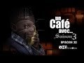 Un Café Avec....Saison3 - Episode N°24