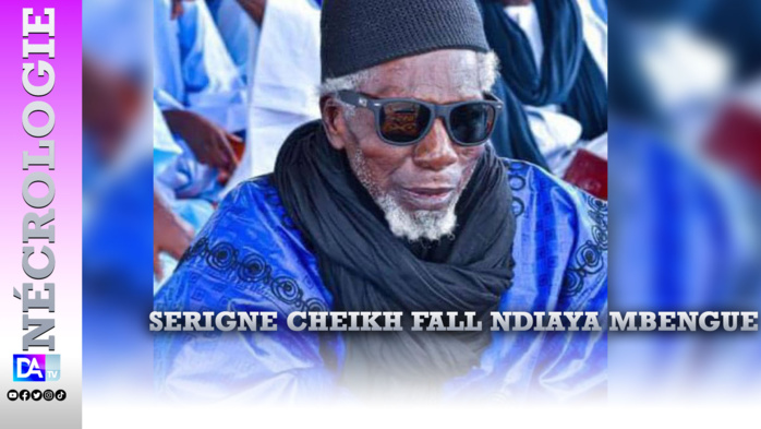 NÉCROLOGIE - Touba en deuil … Serigne Cheikh Fall Ndiaya Mbengue, petit-fils de Mame Cheikh Ibra Fall a tiré sa révérence NÉCROLOGIE - Touba en deuil … Serigne Cheikh Fall Ndiaya Mbengue, petit-fils de Mame Cheikh Ibra Fall a tiré sa révérence