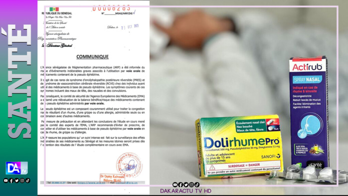 Sénégal/ En cas de rhume, de grippe ou d'allergie: l'ARP recommande d'éviter de prescrire, de conseiller et d'utiliser les médicaments à base de pseudo éphédrine par voie orale Sénégal/ En cas de rhume, de grippe ou d'allergie: l'ARP recommande d'éviter de prescrire, de conseiller et d'utiliser les médicaments à base de pseudo éphédrine par voie orale
