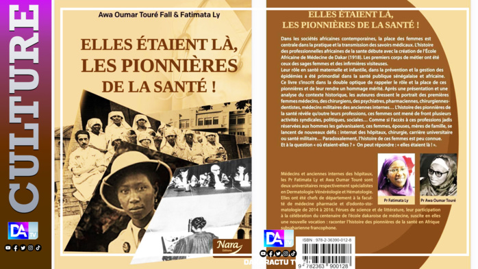 Livre – Santé/ Pr Fatimata Ly et Awa Oumar Touré : Deux médecins universitaires qui narrent leurs pionnières Livre – Santé/ Pr Fatimata Ly et Awa Oumar Touré : Deux médecins universitaires qui narrent leurs pionnières