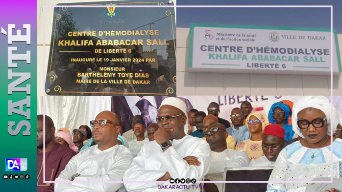 Centre d'hémodialyse de Liberté 6 : Barth inaugure et baptise le centre au nom de Khalifa Sall Centre d'hémodialyse de Liberté 6 : Barth inaugure et baptise le centre au nom de Khalifa Sall