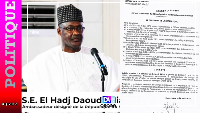 Direction Générale au Renseignement National (DGRN) : El Hadj Daouda Niang nommé Direction Générale au Renseignement National (DGRN) : El Hadj Daouda Niang nommé