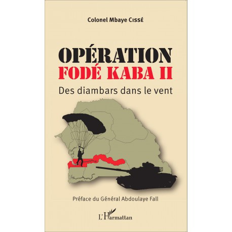 LES BONNES FEUILLES DE « FODE KABA II » : Des Diambars dans le vent ! (Par : Colonel Mbaye Cissé)