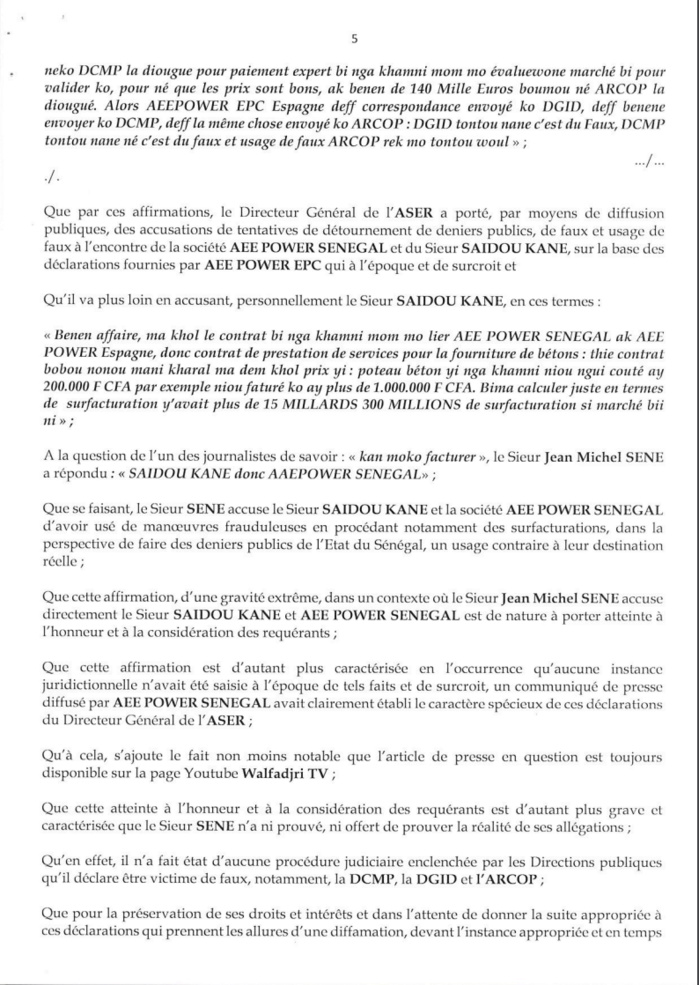 Affaire Scandale de l'Aser : AEE Power Sénégal et son DG, Saidou Kane envoient une sommation interpellative à Jean Michel Sene. Affaire Scandale de l'Aser : AEE Power Sénégal et son DG, Saidou Kane envoient une sommation interpellative à Jean Michel Sene.