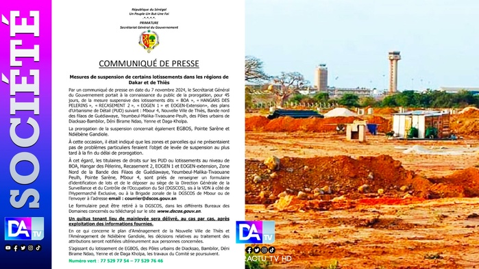 Suspension de certains lotissements dans les régions de Dakar et de Thiès : le secrétariat général du Gouvernement exige des titulaires le dépôt d'un formulaire à la Dscos Suspension de certains lotissements dans les régions de Dakar et de Thiès : le secrétariat général du Gouvernement exige des titulaires le dépôt d'un formulaire à la Dscos