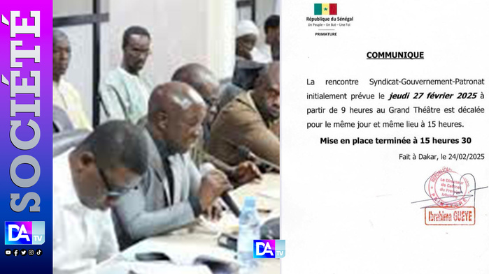 Dialogue Gouvernement-Syndicat-Patronat : la rencontre initialement prévue ce jeudi à 9h reportée à 15h le même jour Dialogue Gouvernement-Syndicat-Patronat : la rencontre initialement prévue ce jeudi à 9h reportée à 15h le même jour