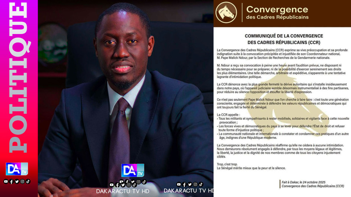Convocation de Pape Malick Ndour : Convergence des Cadres Républicains (CCR) dénonce une « tentative d’intimidation politique »
