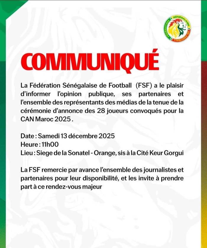 CAN Maroc 2025 : La FSF annonce la publication de la liste des 28 Lions ce samedi CAN Maroc 2025 : La FSF annonce la publication de la liste des 28 Lions ce samedi