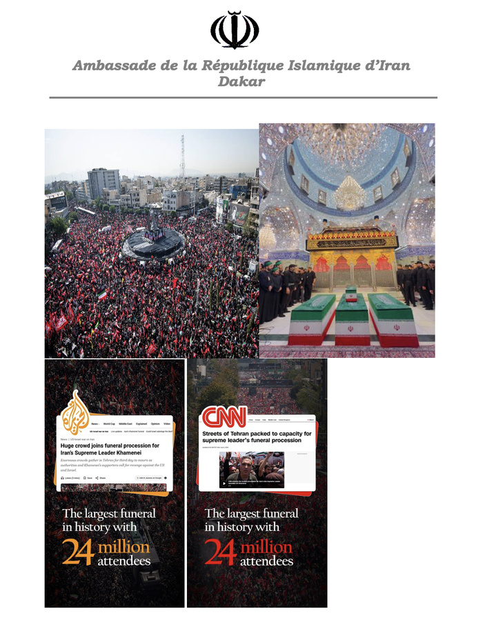 Adieux historiques au Guide martyr de la République Islamique d’Iran : une manifestation de l'unité nationale et un message de  puissance adressé au monde.  (Par Hassan Asgari Ambassadeur de la République islamique d'Iran au Sénégal )