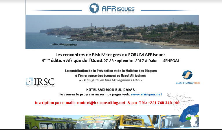 Les rencontres de Risk Managers au FORUM AFRisques 4 ème édition Afrique de l’Ouest 27-28 septembre 2017 à Dakar – SENEGAL