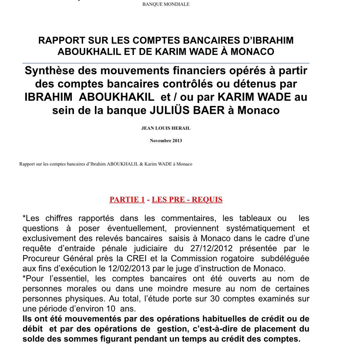 Lumière sur les comptes bancaires de Monaco : La Banque mondiale soupçonne Bibo d’être un « prête-nom » de Karim Wade (Rapport)
