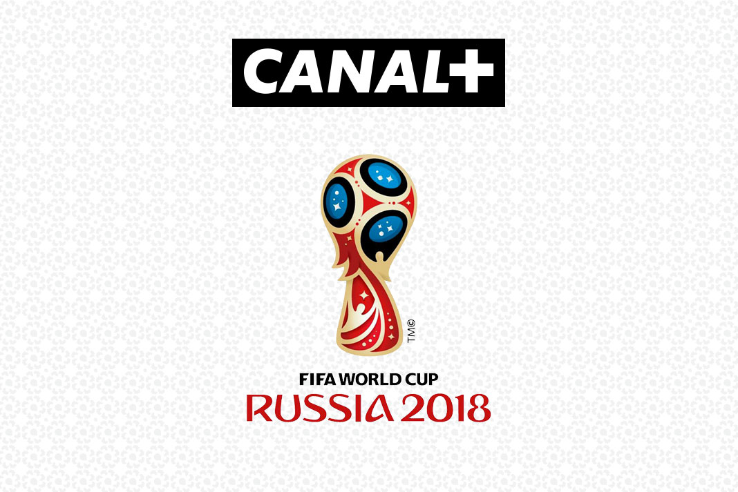 Russie 2018 : CANAL+ au cœur de l’évènement avec un programme alléchant