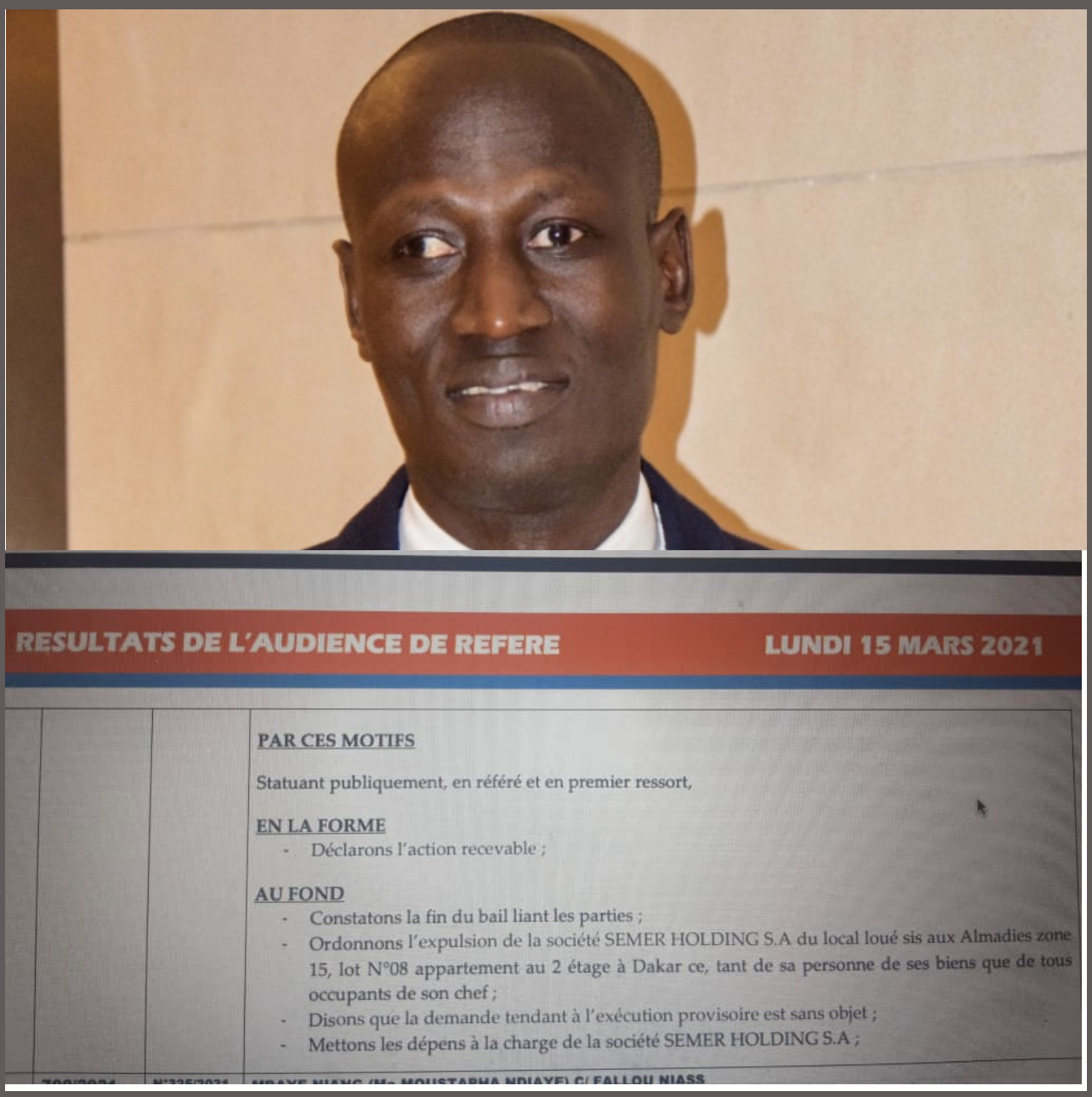 ALMADIES : Le tribunal prononce l’expulsion de Semer Holding, la société de Marcel Diagne.